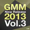 Various Artists - GMM New Release 2013, Vol. 3